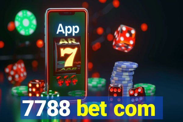 7788 bet com